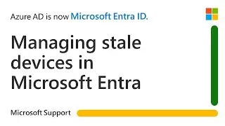 How to clean up stale devices in Microsoft Entra | Microsoft