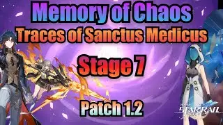 Traces of Sanctus Medicus (Memory of Chaos) Stage 7 / 3 Stars Clear - Honkai Star Rail 1.2