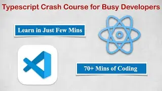 TypeScript Crash Course for Busy Developers: Learn in Just a Few Hours