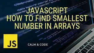 Javascript Tutorial | How To Find Smallest Number 