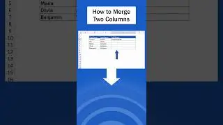 How to Merge Two Columns in Excel