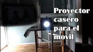 Cómo hacer un proyector para el celular o el móvil (Experimentos Caseros)