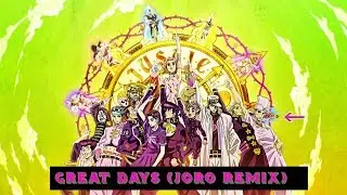 Great Days (JoRo Remix)