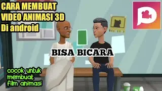 Cara membuat video animasi 3D yang bisa bicara di android | aplikasi plotagon