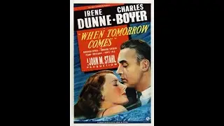 Драма  Когда наступит завтра  (1939)  Irene Dunne, Charles Boyer