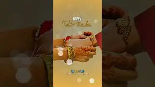 raksha bandhan status, raksha bandhan,raksha bandhan whatsapp status, raksha bandhan video,