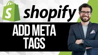 How to Add Meta Tags to Shopify Store