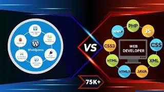 WordPress Developer VS Web Developer | Difference Between WordPress Developer VS Web Developer