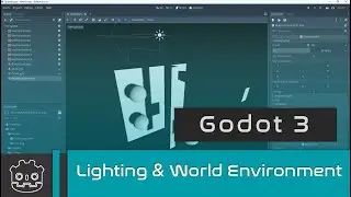Godot 3 - Lighting & World Environment