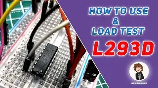 How To Use L293D Motor driver. Load Testing