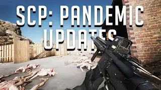 MORE SCP: Pandemic Updates + Patch Notes - SCP: Pandemic Closed Beta Gameplay (PC)