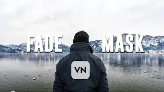 Fade Mask Transition - Vn Video Editor tutorial