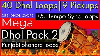Best free Dhol Loops Pack - Mega Dhol Pack 2 | DJ dhol loops 2021 | Punjabi loop kit  