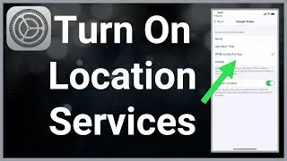 How To Turn On Location Services (iPhone)