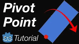 How to Move the Pivot Point in Godot for Scaling and Rotation