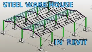 STEEL WARE HOUSE IN REVIT_STEP BY STEP PORTAL FRAME IN REVIT