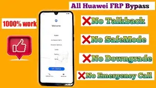 HUAWEI 2021 FRP/Google Lock Bypass/Not Working Emergency backup And Safe mode/Android/EMUI10/