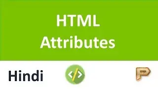 HTML Attributes Introduction-Hindi