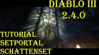 Diablo 3 Tutorial - Setportal: Dämonenjäger Schattenset meistern - German | Patch 2.4.0