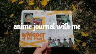 Anime journal with me #5 | Whisper of the Heart ✨