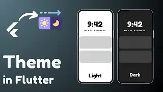 Light & Dark Theme in Flutter