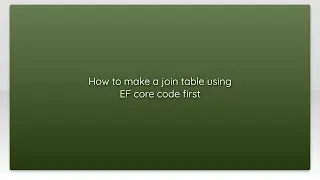 How to make a join table using EF core code first