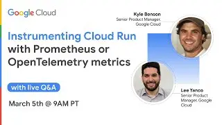 Instrumenting Cloud Run with Prometheus or OpenTelemetry metrics