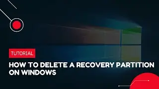 How to delete a Recovery Partition on Windows | VPS Tutorial