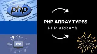 PHP Array Types | PHP Array  !!! 