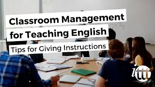 Classroom Management for Teaching English as a Foreign Language - Giving Instructions