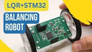 Creating A Cool Balancing Robot Using Stm32 And LQR Control!