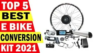 Top 5 Best E Bike Conversion Kit In 2021