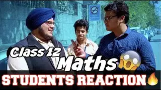CBSE Class 12 Maths Board Exam Review | Student Reaction | How was Class 12 Maths Exam 2020?