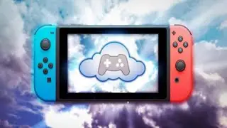 Cloud Gaming and The Nintendo Switch