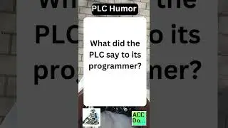 PLC say to the programmer...