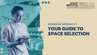 [IBIE Exhibitor Webinar #1] Your Guide to Space Selection for IBIE 2025