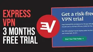 Express VPN - Get 3 Months For Free (Express VPN 30-Day Free Trial)