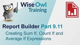 SSRS Report Builder Part 9.11 - Creating Sum If, Count If and Average If Expressions