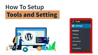 WordPress import, export Tools and  WordPress settings | WordPress Tutorial