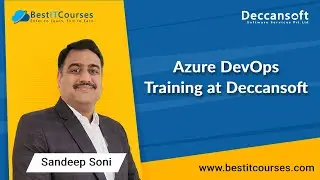 Azure DevOps Training at Deccansoft by Sandeep Soni