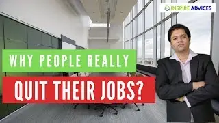 Why People Really Quit Their Jobs? | नौकरी छोड़ने के मुख्य कारण । जानिए हिंदी में