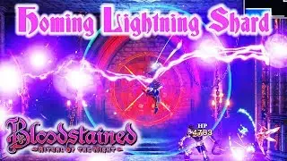 TEPS OCEUS HOMING LIGHTNING SHARD VS BOSSES | BLOODSTAINED: RITUAL OF THE NIGHT