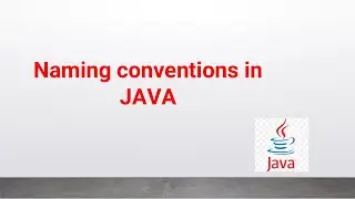 How to use Naming conventions in JAVA