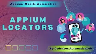 Appium Tutorial 11: List of Locators can use in Appium | Locators to find elements in Appium