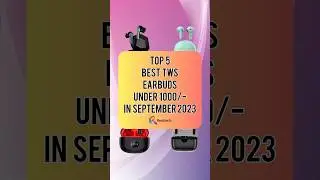TOP 5 Best TWS Earbuds Under 1000/- In September 2023 | Realtech