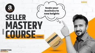 Amazon Seller Course | Amazon Seller Training in Hindi | Listings, SEO, Sponsored Ads, FBA 🇮🇳