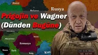 Prigojin ve Wagner Grubu: Haritalı Hızlı Anlatım