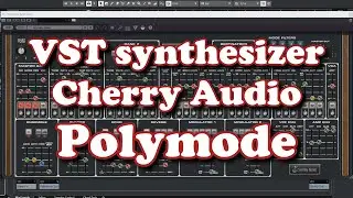 VST synthesizer -  Cherry Audio Polymode