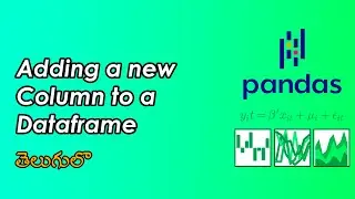 Adding a new Column to a Dataframe | Pandas Tutorials | Data Science | WonkyCode | Telugu