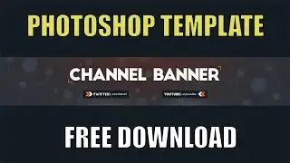 SIMPLE FREE YouTube CHANNEL ART - PHOTOSHOP TEMPLATE